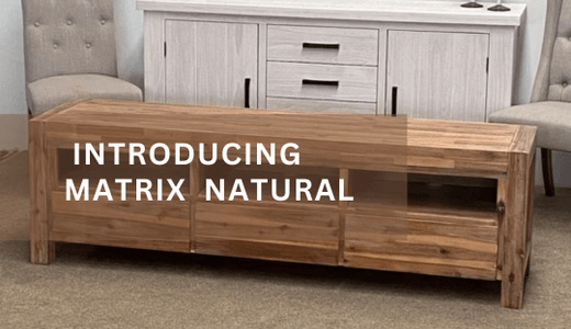 Introducing the New Matrix – Natural: A Refreshed Name for the Same Timeless Quality